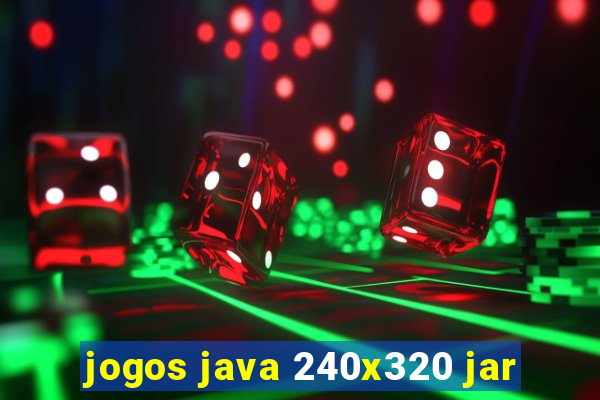 jogos java 240x320 jar